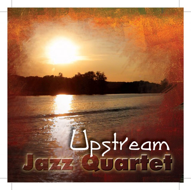 Momentous Records artists the Upstream Jazz Quartet
