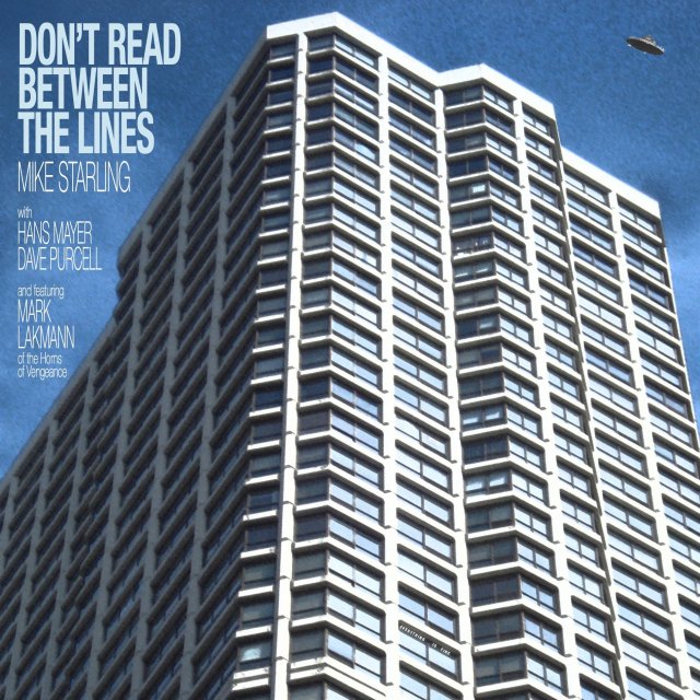 Mike Starling Don't Read Between the Lines album cover